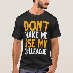 Camiseta Perro de la policía K9 no me hace usar a mi colega