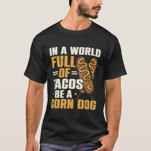 Camiseta Perro de maíz Lover Perro caliente Corndog Sausage
