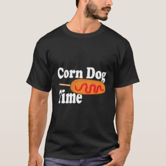 Camiseta Perro de maíz Tiempo Corndog Carne de perro frito
