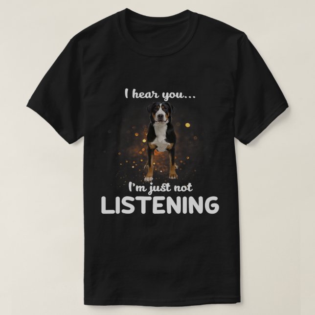 Camiseta Perro de montaña suizo grande, oigo que no escucha (Diseño del anverso)