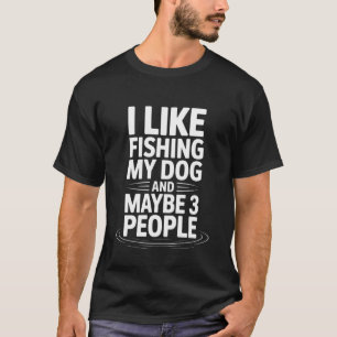 Camiseta Perro de Pesca Frase Divertida de Pesca