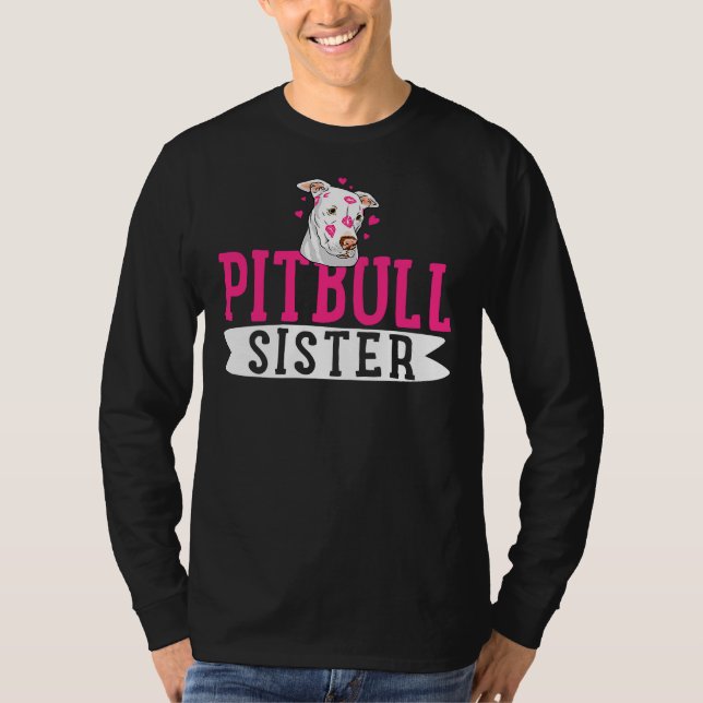 Camiseta Perro de Pitbull, Hermana de Pit Bull Terrier (Anverso)