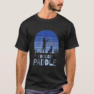 Camiseta Perro de remo Sup Yep I Doggie Paddle 3