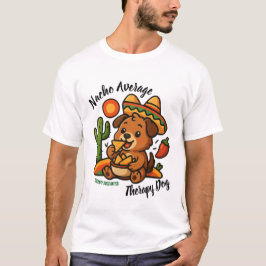Camiseta Perro de Terapia No Promedio