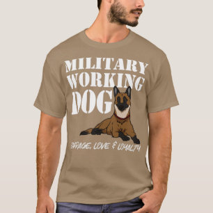 Camiseta Perro de trabajo militar belga malinés valiente H
