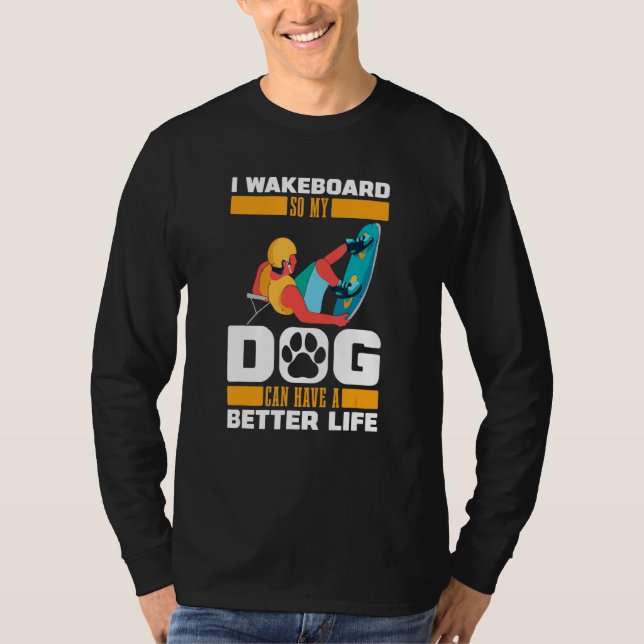Camiseta Perro de wakeboard   Wakeboarder Wakeboarding (Anverso)