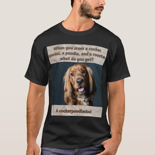 Camiseta Perro divertido Imprimir qué obtienes (Anverso)