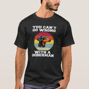 Camiseta Perro Doberman No Te Puedes Equivocar Con Un Dober