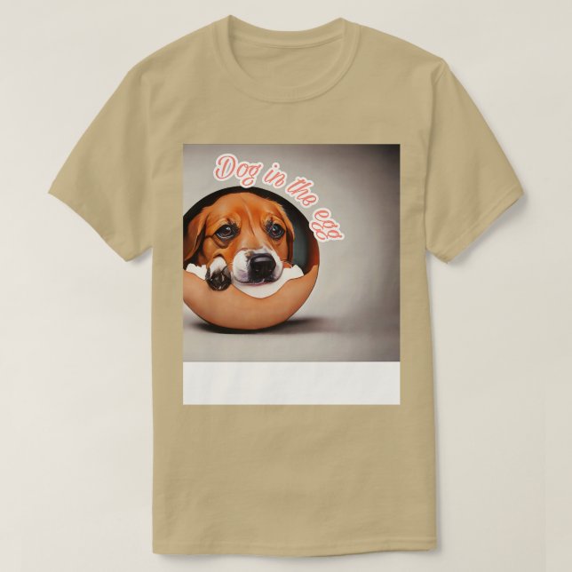 Camiseta perro en el huevo 254 (Diseño del anverso)