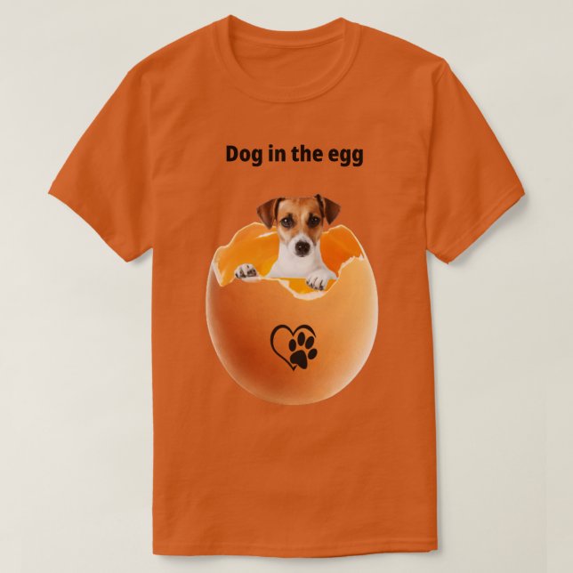 Camiseta perro en el huevo 301 (Diseño del anverso)