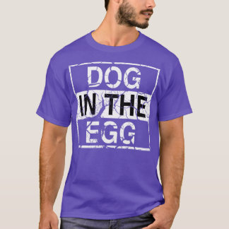 Camiseta Perro en el huevo 45