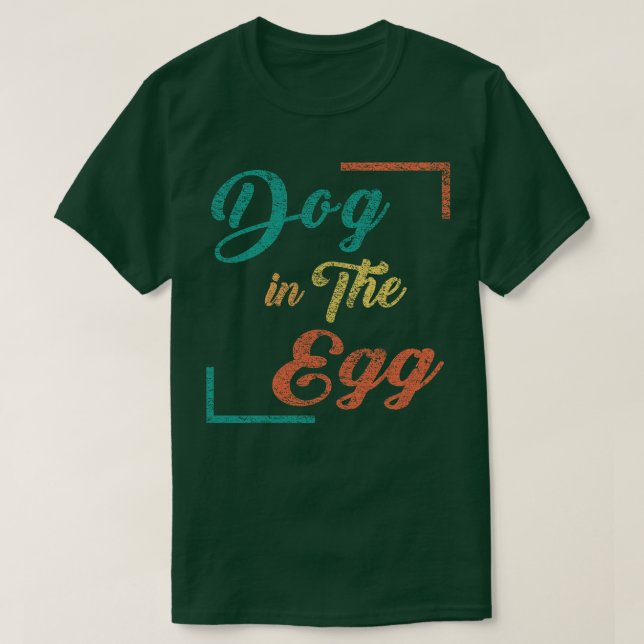 Camiseta Perro en el huevo 57 (Diseño del anverso)