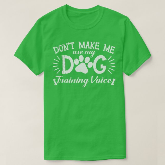 Camiseta Perro entrenamiento Perro Amantes Mascotas Perros  (Diseño del anverso)