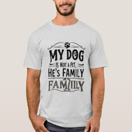 Camiseta Perro es familia