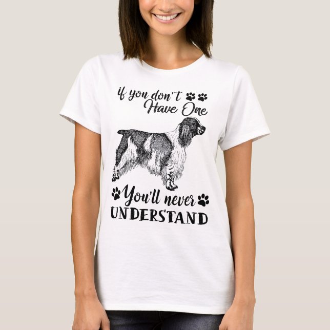 Camiseta Perro español Springer inglés si no tienes uno (Anverso)