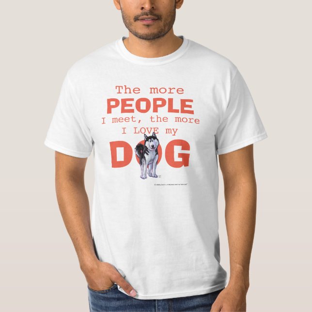 Camiseta Perro esquimal más la gente, perro del amor (Anverso)