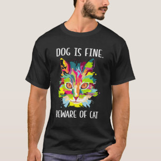 Camiseta Perro está bien, cuidado con el gato sarcástico sa