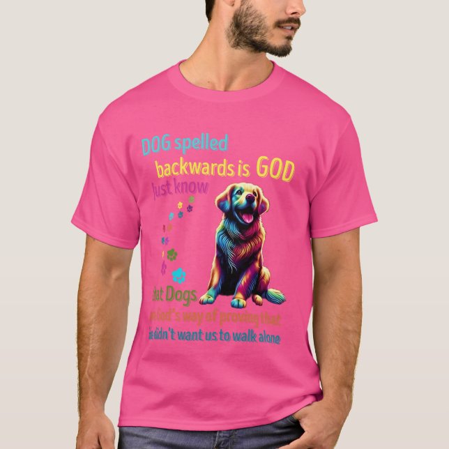 Camiseta Perro expulsado hacia atrás es amante de Dios (Anverso)