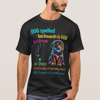 Camiseta Perro expulsado hacia atrás es Dios sabe que los p