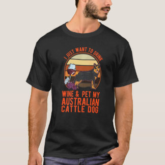 Camiseta Perro Ganadero Australiano Y Vino Blue Heeler Gana