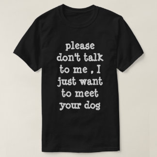 Camiseta perro gracioso sarcástico