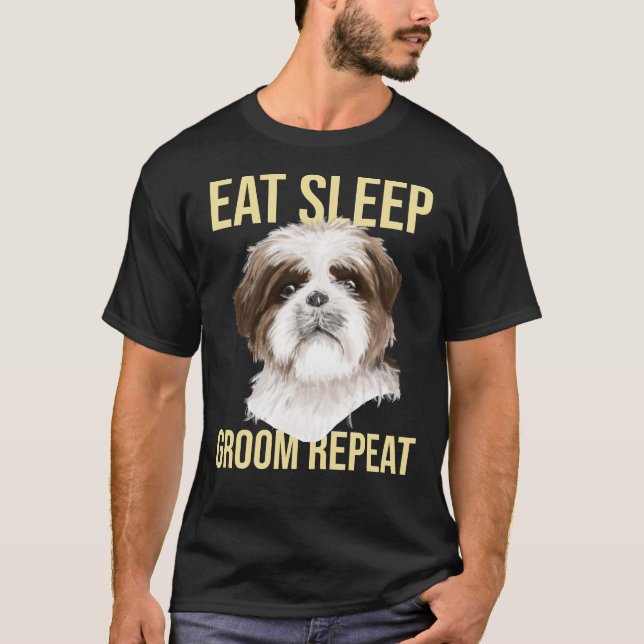 Camiseta Perro Groomer come el sueño Groom Repita Shih Tzu (Anverso)