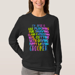 Camiseta Perro Groomer Mascota de la vida Perro Perro Groom