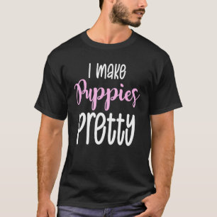 Camiseta Perro Groomer Mascota de la vida Perro Perro Groom