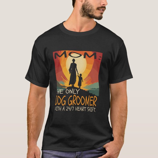Camiseta Perro Groomer trabajo Día de la Madre Diseño curad (Anverso)