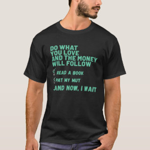 Camiseta Perro Haz Lo Que Amas Leer Libro Acaricia A Mi MU