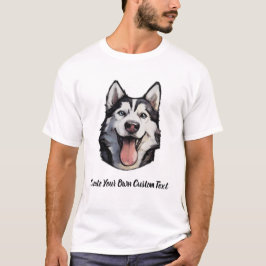 Camiseta Perro Husky Siberiano Crea tu propio texto persona