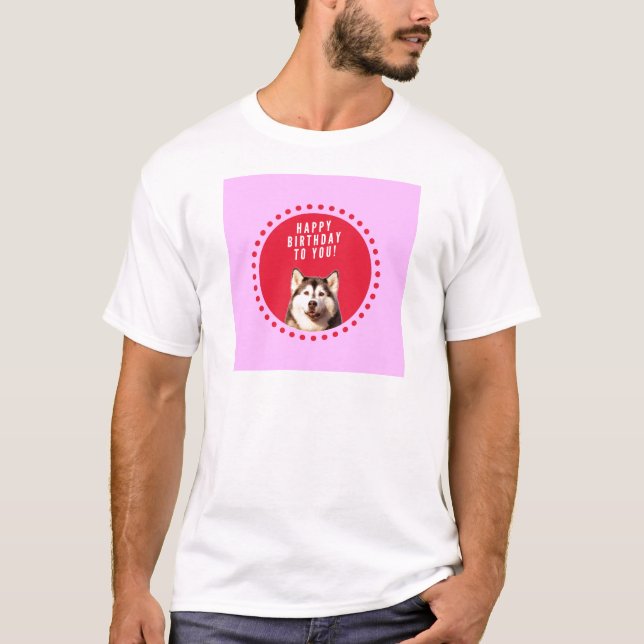 Camiseta Perro Husky Siberiano Cute Deseando Feliz Cumpleañ (Anverso)