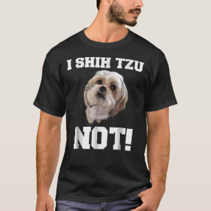 Camiseta Perro I Shih Tzu No Perro Cachorro