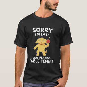 Camiseta Perro Kawaii Perdone estoy atrasado estaba jugando