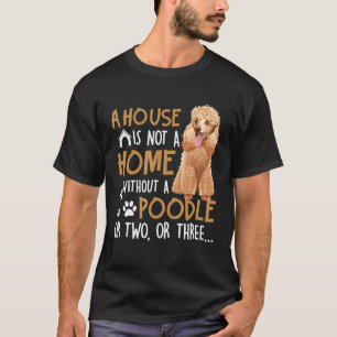 Camiseta Perro - La Casa No Es Un Hogar Sin Un Caramelo
