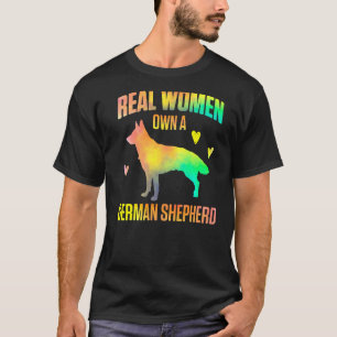 Camiseta Perro Las Mujeres Reales Poseen Un Pastor Alemán