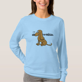 Camiseta Perro lindo - Soy resistente al oído