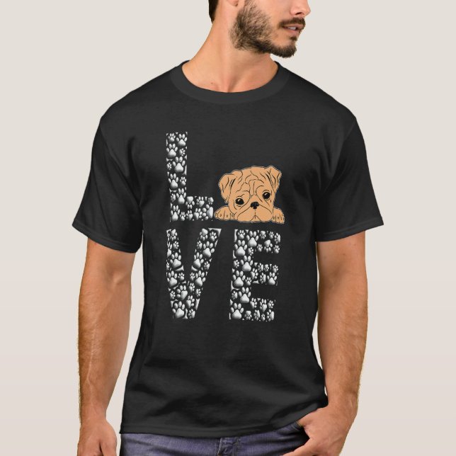 Camiseta Perro Love Pug Para Hombres Y Mujeres (Anverso)