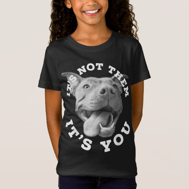 Camiseta Perro Lover Regalos de Pitbull Lover No son ellos (Anverso)
