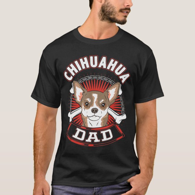 Camiseta Perro macho engendró a papá chihuahua (Anverso)