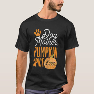 Camiseta Perro Madre Calabaza Spin Lover Cute Cae Mamá Chic