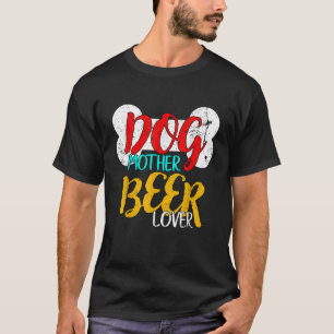 Camiseta Perro Madre Cerveza Lover Craft Breve Perro gracio