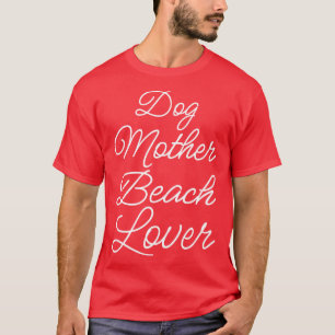 Camiseta Perro Madre Playa Lover II