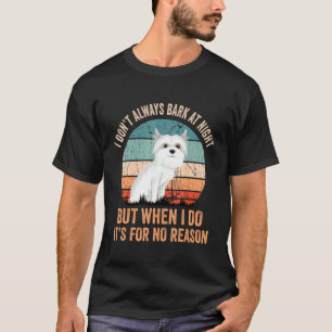 Camiseta Perro maltés ladrando raza cachorro papá mamá Dueñ