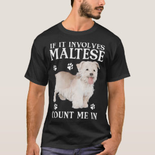 Camiseta Perro maltés si involucra perro maltés
