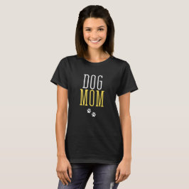 Camiseta Perro, mamá.