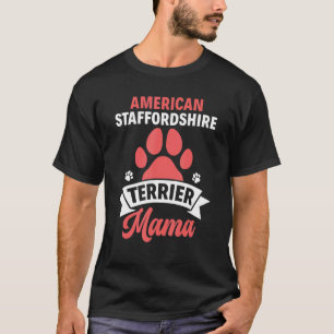 Camiseta Perro Mamá Amstaff American Staffordshire Terrier 