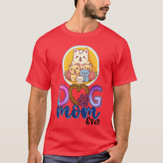 Camiseta Perro Mamá Mejor Perro Mamá Perro Jamás Mamá Perro