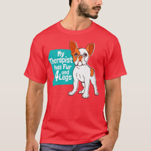 Camiseta Perro Mi terapeuta tiene cuatro piernas y cuatro p