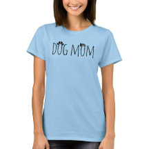 Perro Mom Lover T-Shirt